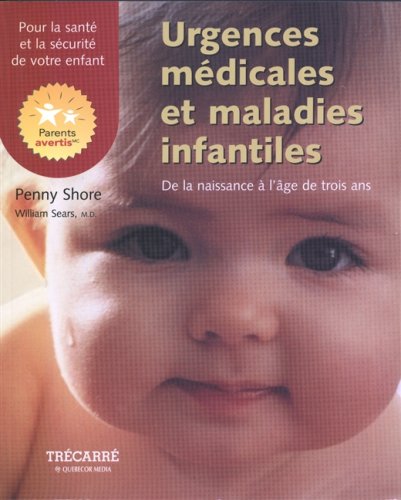 Urgences medicales et maladie infantiles