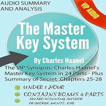 Amazon.com: The VIP Synopsis: Charles Haanel's Master Key System in 24