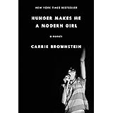 Hunger Makes Me a Modern Girl: A Memoir