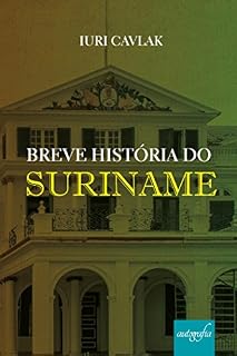 Livro Breve História do Suriname