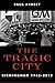 The Tragic City: Birmingham 1963-2013