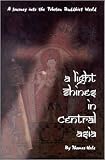 Light Shines In Central Asia by 