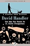 Front cover for the book The Man Who Would Be F. Scott Fitzgerald by David Handler