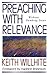 Preaching with Relevance (Preaching With Series) by 