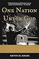 One Nation Under God: How Corporate America Invented Christian America