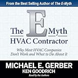 The E-Myth HVAC Contractor: Why Most HVAC Companies
