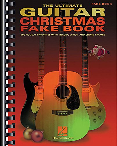 The Frames Fake - The Ultimate Guitar Christmas Fake Book: