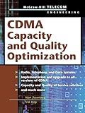 CDMA Capacity and Quality Optimization (McGraw-Hill Telecom. Engineering) by 