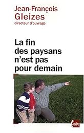 La  fin des paysans n'est pas pour demain