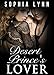 Desert Prince's Lover (Kamir Ruling Family #3)