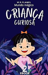 Livro Mundo Mágico Criança Curiosa