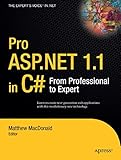 Pro ASP.NET 1.1 in C#: From Professional to Expert by Matthew MacDonald