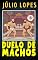 Livro DUELO DE MACHOS