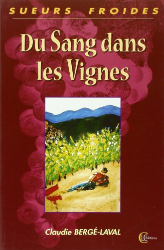 Du  sang dans les vignes