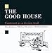The Good House: Contrast as a Design Tool by Max Jacobson, Murray Silverstein