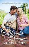 California Dreams (Second Chances Series Book 2)
