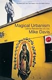 Front cover for the book Magical Urbanism: Latinos Reinvent the U.S. City by Mike Davis