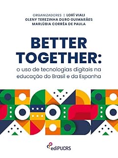 Livro Better together: o uso de tecnologias digitais na educação do Brasil e da Espanha