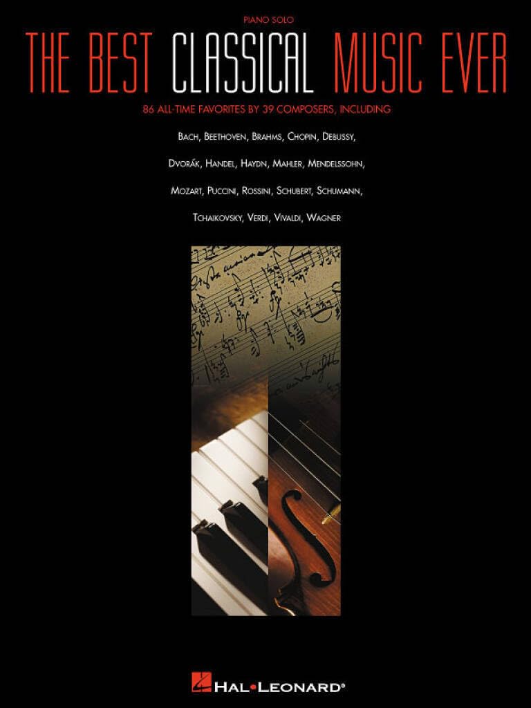 The Best Classical Music Ever: Piano Solo (World's Great Classical Music)