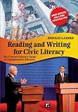 Reading and Writing for Civic Literacy : The Critical Citizen's Guide to Argumentative Rhetoric: Brief Edition for a New Political Era, Lazere, Donald, 159451710X