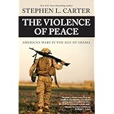 The Violence of Peace: America's Wars in the Age of Obama