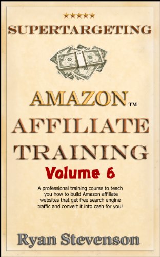 Affiliate Product Research & Selection (SuperTargeting Affiliate Marketing Course Book 6)