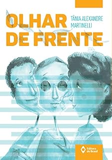 Livro Olhar de frente (Toda prosa)