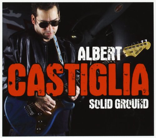 Albert Castiglia - Love Lyric Rock Blues - Zortam Music