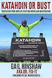 Katahdin or Bust: Increasing Your Odds of Enjoying Hiking and Backpacking by