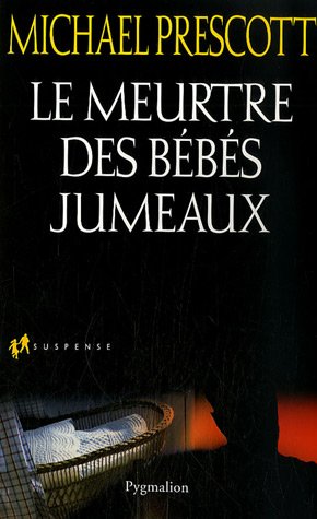 Le  meurtre des bébés jumeaux
