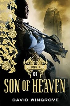 Son of Heaven (Chung Kuo Book 1) by [Wingrove, David]