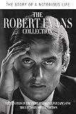 The Robert Evans Collection (Enhanced Edition): A Notorious Life by