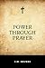 Power Through Prayer