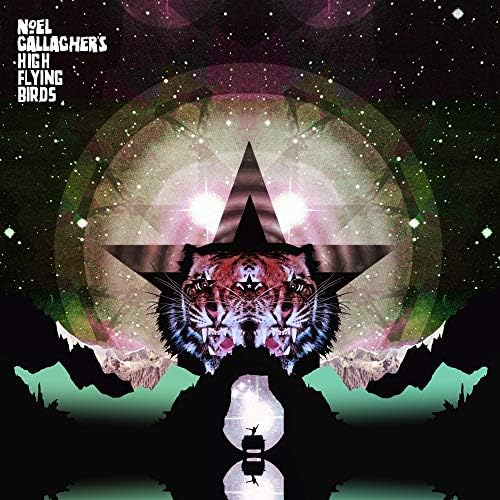 Noel Gallagher's High Flying Birds - Noel Gallagher's High Flying