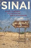 Sinai: Egypt's Linchpin,Gaza's Lifeline, Israel's Nightmare