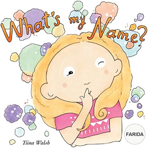 What's my name? FARIDA Paperback – 20 Jun 2018