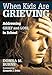 When Kids Are Grieving: Addressing Grief and Loss in School