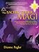 The Sacred Order of the Magi by Dianne Pegler