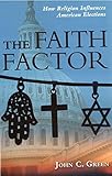 The Faith Factor: How Religion Influences American Elections
