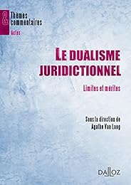 Le  dualisme juridictionnel