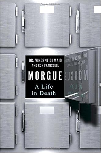 https://www.amazon.com/Morgue-Life-Death-Vincent-DiMaio/dp/1250067146/ref=sr_1_1?s=books&ie=UTF8&qid=1465538936&sr=1-1&keywords=ron+franscell