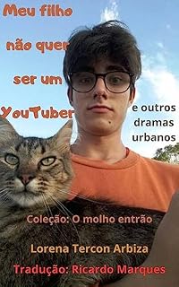 Livro Meu filho não quer ser um youtuber: e outros contos urbanos (O Molho Entrão)