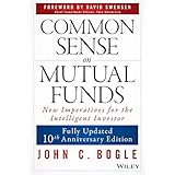 Common Sense on Mutual Funds: Fully Updated 10th Anniversary Edition