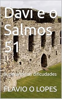 Livro Davi e o Salmos 51: Superando as dificudades