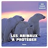 Les animaux a proteger (French Edition) by 