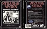 Front cover for the book Strange Aeons: Three Unusual Times & Places by Lucya Szachnowski