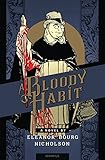 A Bloody Habit: A Novel by