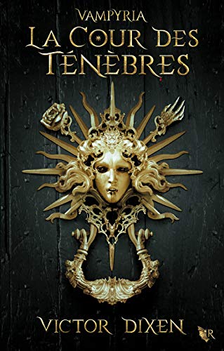 Vampyria 01: La cour des Ténèbres