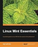 Linux Mint Essentials Linux Mint Essentials