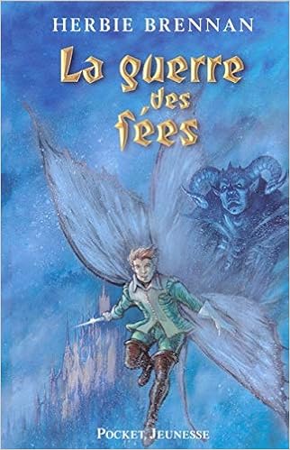 La Guerre Des Fees Amazon Fr Brennan Herbie Ferrier Bertrand Livres